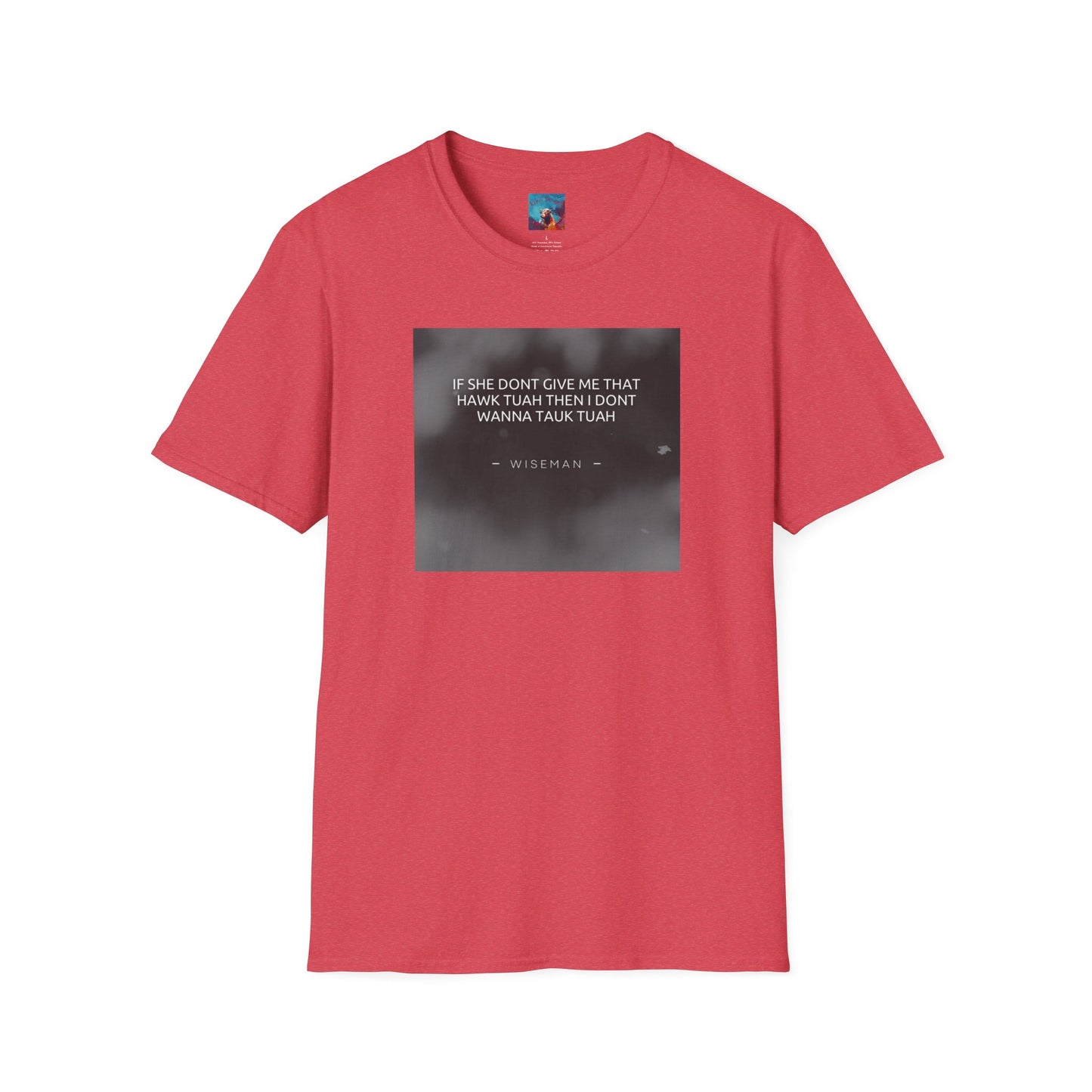 Hawk Tuah Quotable t shirt