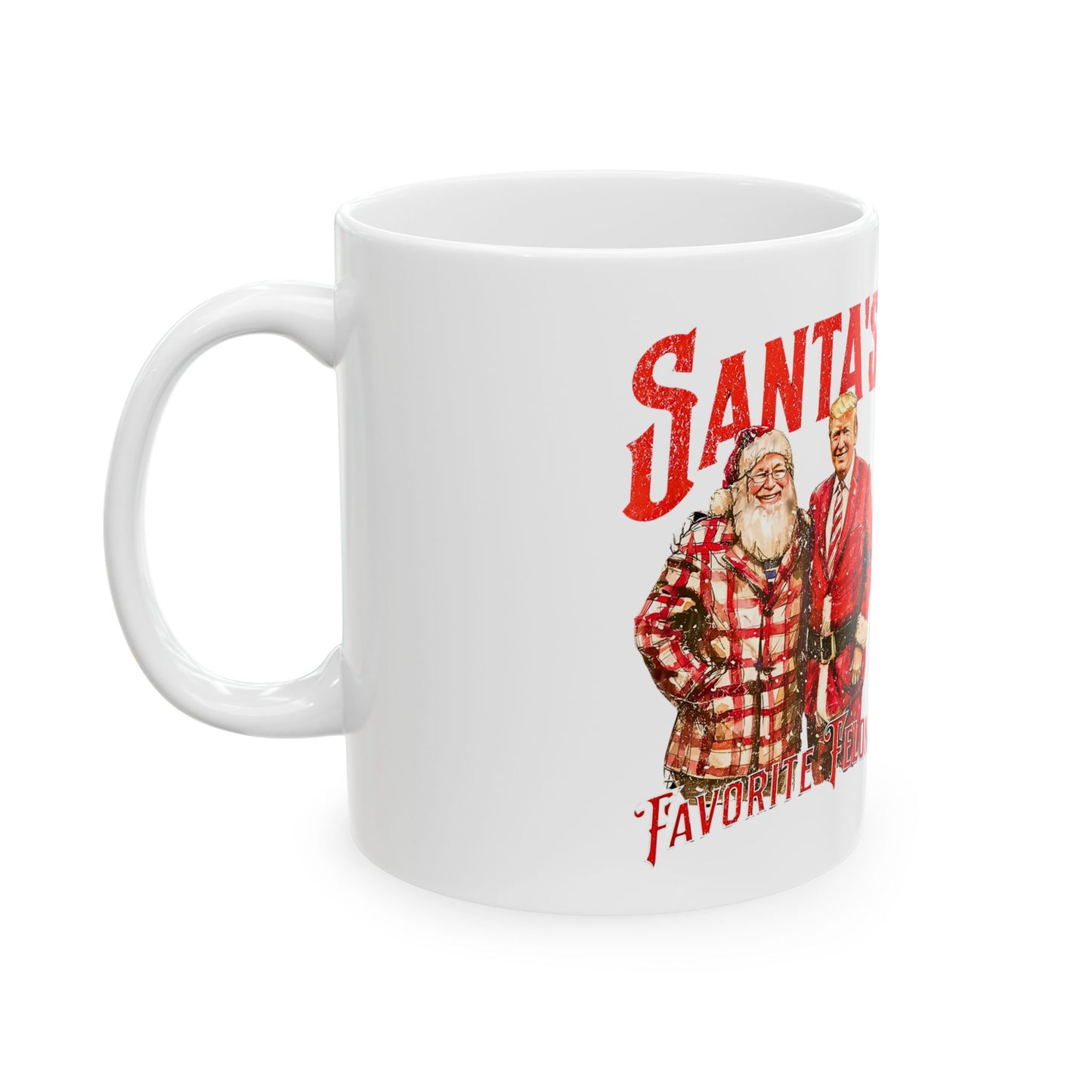 Santa’s Favorite Patriot Ceramic Mug, (11oz, 15oz)