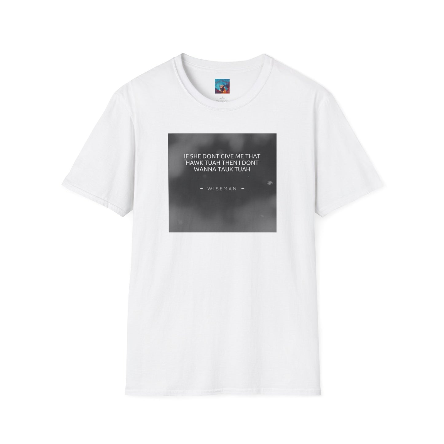 Hawk Tuah Quotable t shirt